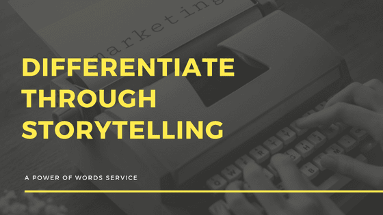 Differentiate through Storytelling