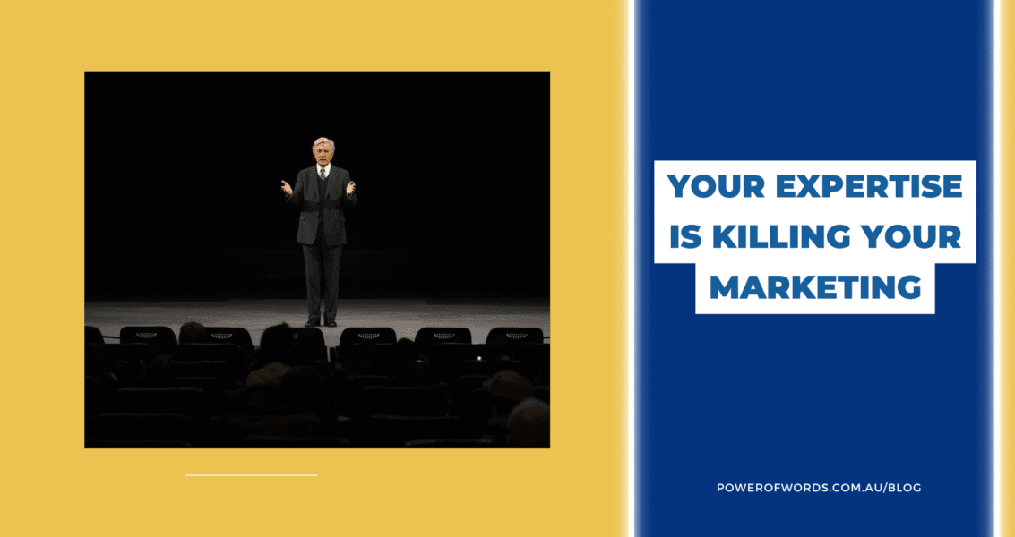 Your Expertise is Killing your Marketing